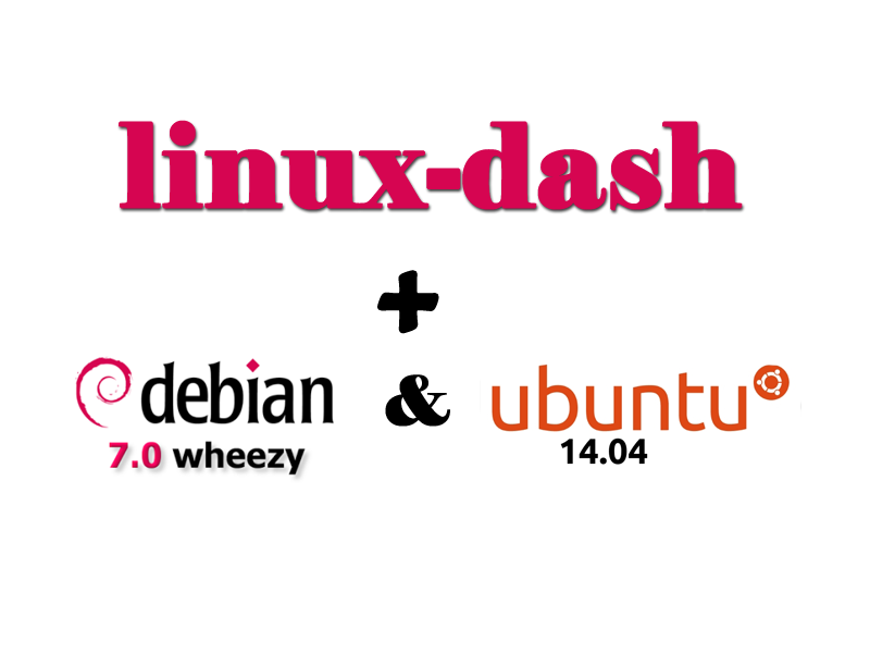 نحوه نصب و پیکربندی Linux-dash روی اوبونتو و دبیان wheezy