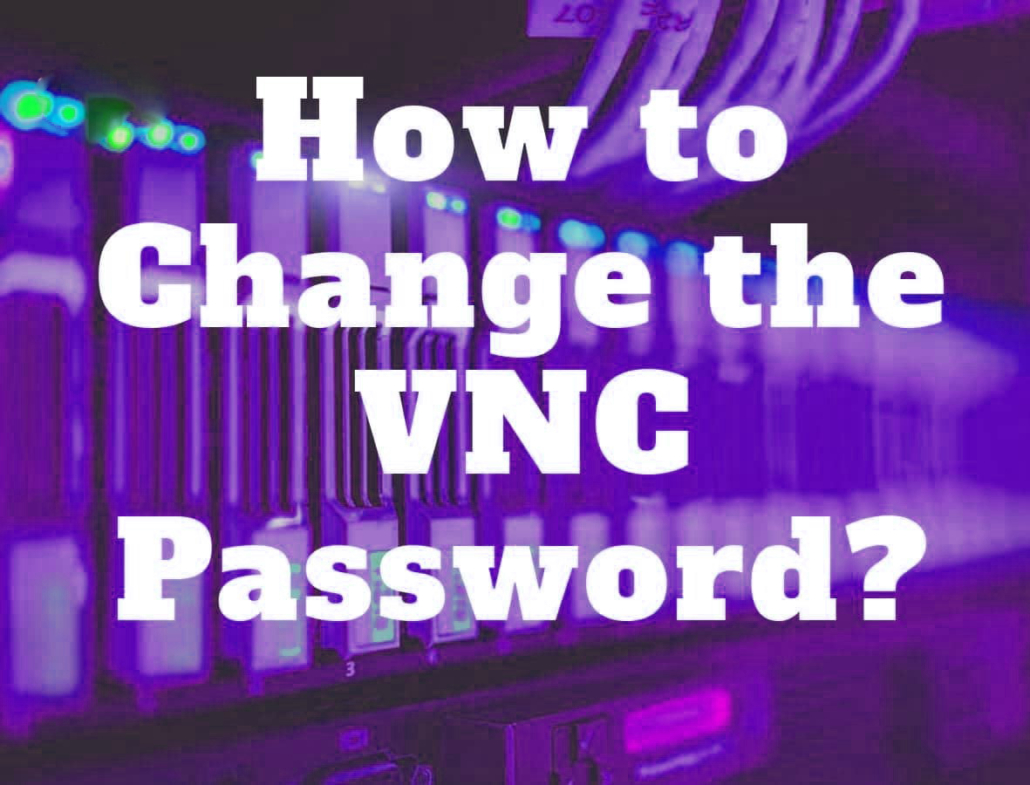 آموزش تغییر پسورد VNC